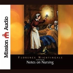 Notes on Nursing: What It Is and What It Is Not - Nightingale, Florence