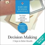 Decision Making Lib/E: 5 Steps to Better Results