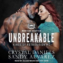 Unbreakable - Daniels, Crystal; Alvarez, Sandy