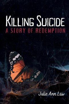 Killing Suicide - Law, Julie Ann