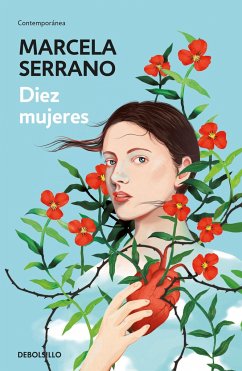 Diez Mujeres / Ten Women - Serrano, Marcela