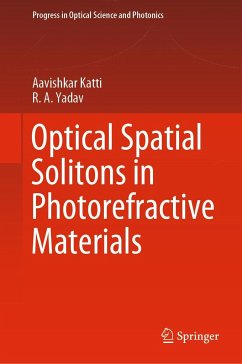 Optical Spatial Solitons in Photorefractive Materials - Katti, Aavishkar;Yadav, R.A.