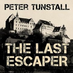 The Last Escaper - Tunstall, Peter