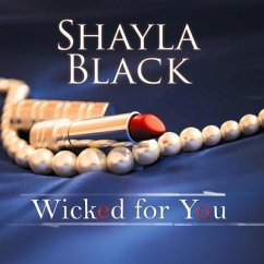 Wicked for You Lib/E - Black, Shayla