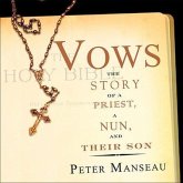 Vows Lib/E: The Story of a Priest, a Nun, and Their Son