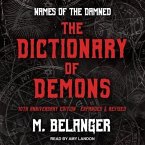 The Dictionary of Demons Lib/E: Tenth Anniversary Edition: Names of the Damned