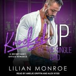 Knocked Up by the Single Dad Lib/E - Monroe, Lilian