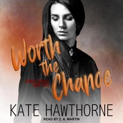 Worth the Chance Lib/E - Hawthorne, Kate