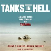 Tanks in Hell Lib/E: A Marine Corps Tank Company on Tarawa