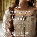 The Captured Bride Lib/E