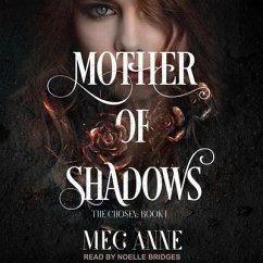 Mother of Shadows Lib/E - Anne, Meg