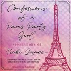 Confessions of a Paris Party Girl Lib/E