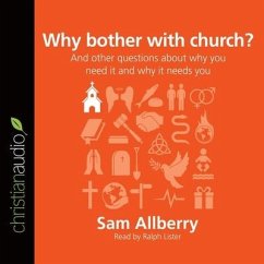 Why Bother with Church? Lib/E - Allberry, Sam