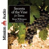 Secrets of the Vine for Teens