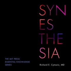 Synesthesia - Cytowic, Richard E.