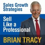 Sell Like a Professional Lib/E: Sales Growth Strategies