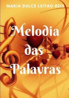 Melodia Das Palavras - Leitao Reis, Maria Dulce