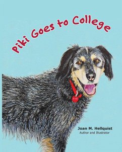 Piki Goes to College - Hellquist, Joan M.