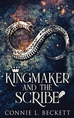 Kingmaker And The Scribe - Beckett, Connie L.