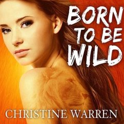 Born to Be Wild Lib/E - Warren, Christine