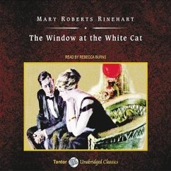 The Window at the White Cat, with eBook Lib/E - Rinehart, Mary Roberts