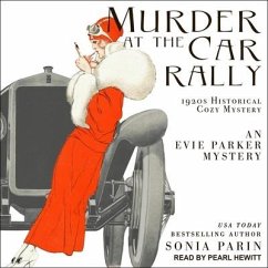 Murder at the Car Rally Lib/E: 1920s Historical Cozy Mystery - Parin, Sonia