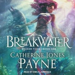 Breakwater Lib/E - Payne, Catherine Jones