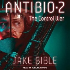 Antibio 2 Lib/E: The Control War - Bible, Jake