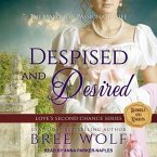 Despised & Desired Lib/E: The Marquess' Passionate Wife