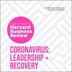 Coronavirus: Leadership and Recovery: The Insights You Need from Harvard Business Review - Harvard Business Review