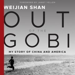 Out of the Gobi Lib/E: My Story of China and America