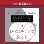 The Evolving Self Lib/E: A Psychology for the Third Millennium