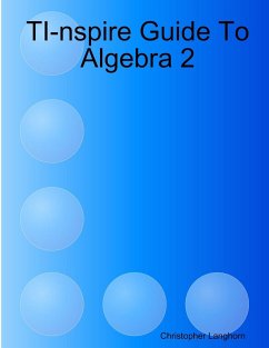 TI-nspire Guide To Algebra 2 - Langhorn, Christopher