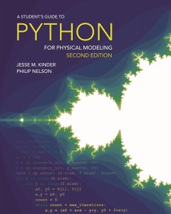 A Student's Guide to Python for Physical Modeling - Kinder, Jesse M; Nelson, Philip