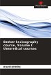 Berber lexicography course, Volume I:... - Bild 1