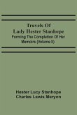 Travels Of Lady Hester Stanhope; Forming The Completion Of Her Memoirs (Volume Ii)