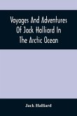 Voyages And Adventures Of Jack Halliard In The Arctic Ocean