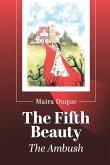 The Fifth Beauty: The Ambush