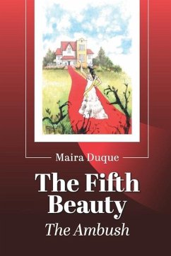 The Fifth Beauty: The Ambush - Duque, Maira
