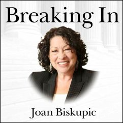 Breaking in - Biskupic, Joan