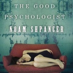The Good Psychologist Lib/E - Shpancer, Noam