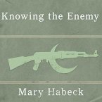 Knowing the Enemy Lib/E: Jihadist Ideology and the War on Terror