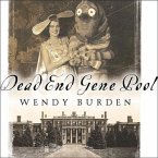 Dead End Gene Pool Lib/E: A Memoir