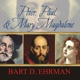 Peter, Paul, and Mary Magdalene Lib/E