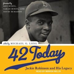 42 Today Lib/E: Jackie Robinson and His Legacy - Long, Michael G.; Early, Gerald