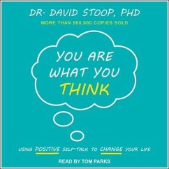 You Are What You Think - Stoop, David