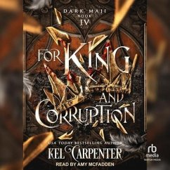 For King and Corruption - Carpenter, Kel; Dark, Lucinda