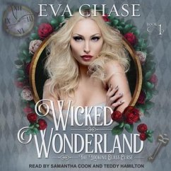 Wicked Wonderland Lib/E - Chase, Eva