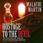 Hostage to the Devil Lib/E: The Possession and Exorcism of Five Contemporary Americans