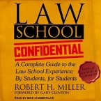 Law School Confidential Lib/E: A Complete Guide to the Law School Experience: By Students, for Students